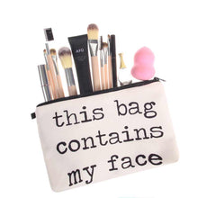 Carica l&#39;immagine nel visualizzatore di Gallery, Pochette portatrucchi &#39;&#39;This bag contains my face&#39;&#39;
