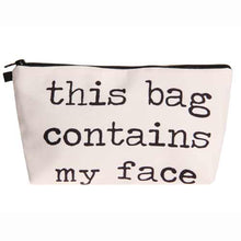 Carica l&#39;immagine nel visualizzatore di Gallery, Pochette portatrucchi &#39;&#39;This bag contains my face&#39;&#39;
