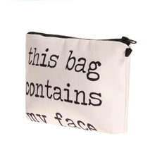 Carica l&#39;immagine nel visualizzatore di Gallery, Pochette portatrucchi &#39;&#39;This bag contains my face&#39;&#39;
